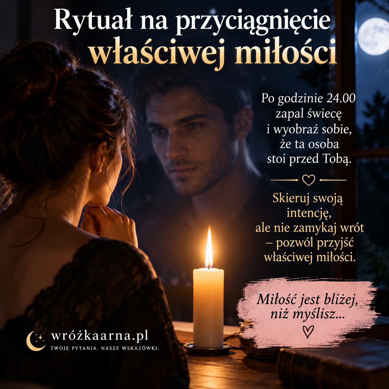 Rytuał na przyciągnięcie właściwej miłości